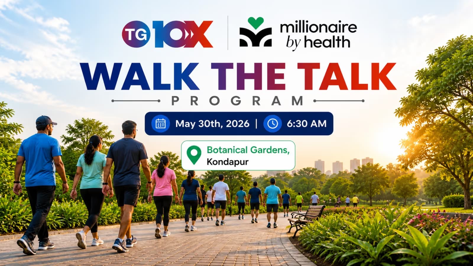 TG10X - Millionaire By Health Walk The Talk Program - Botanical Gardens, Kondapur
