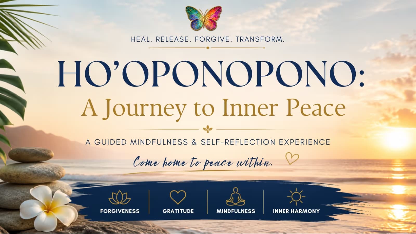 Ho'oponopono: A Journey to Inner Peace