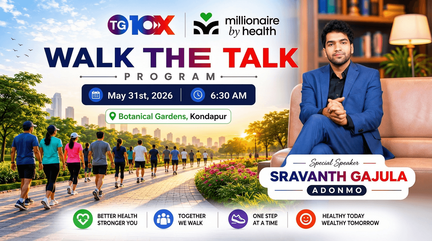 TG10X - Millionaire By Health Walk The Talk Program - Botanical Gardens, Kondapur