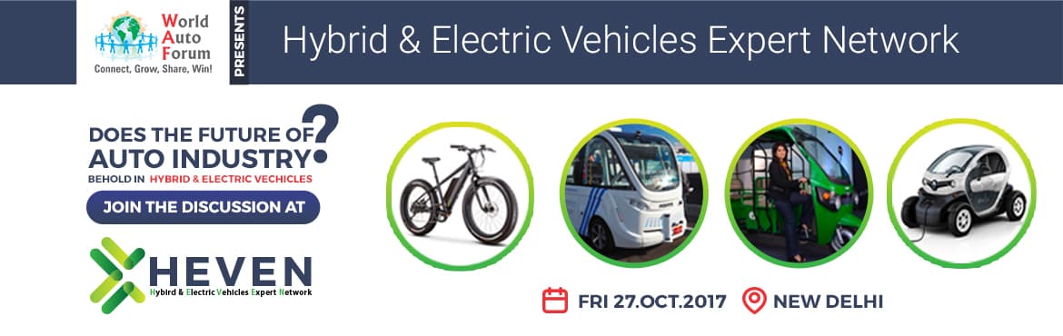 HEVEN- Hybrid and Electric Vehicle Expert Network by World Auto Forum