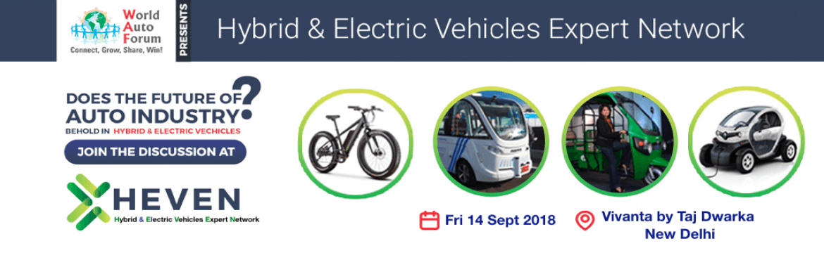 2nd HEVEN Hybrid and Electric Vehicles Expert Network by World Auto Forum