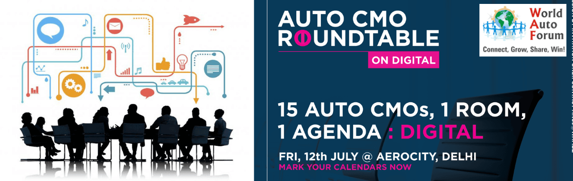 Indias First Auto CMO Roundtable on Digital by World Auto Forum