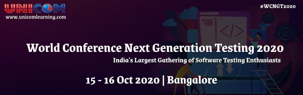 World Conference Next Generation Testing 2020 - Bangalore