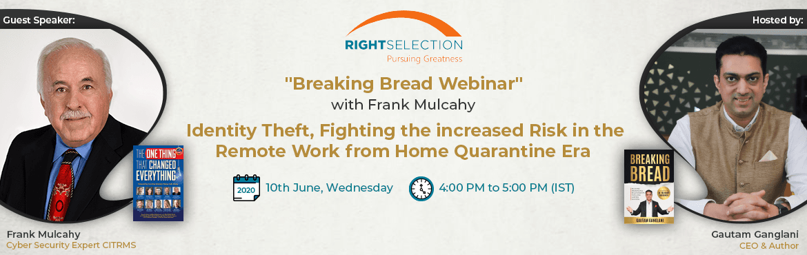 Identity Theft, Fighting the increased Risk in the Remote-Work from Home Quarantine Era