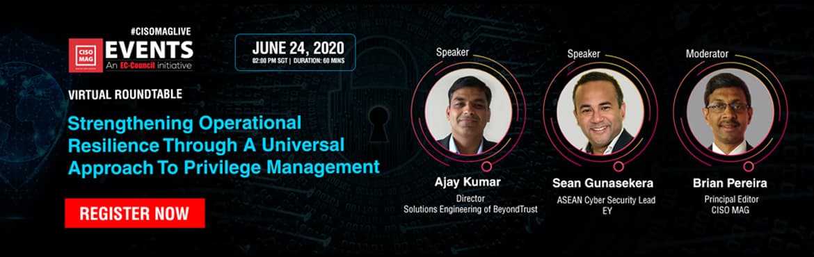 Strengthening Operational Resilience Through A Universal Approach To Privilege Management