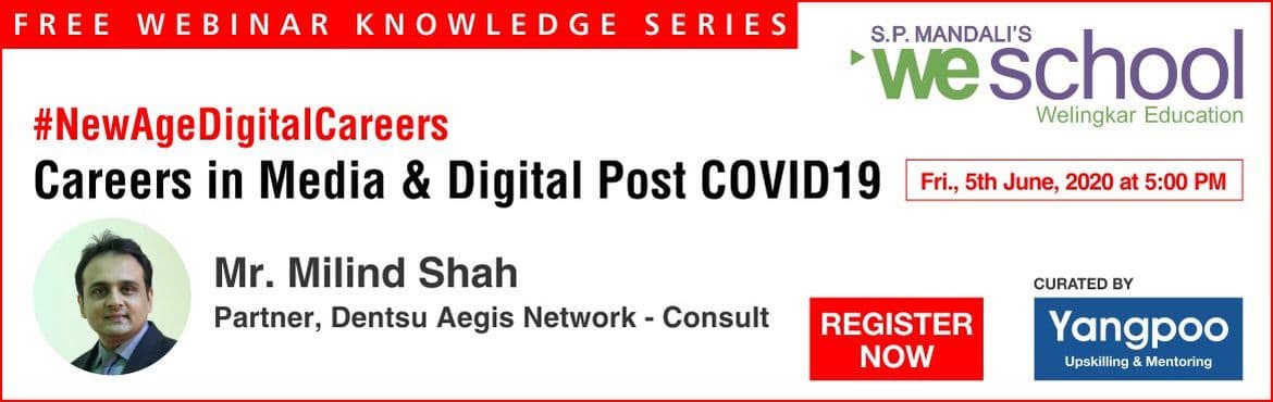 WeSchool NewAgeDigitalCareers in Media and Digital Post COVID19