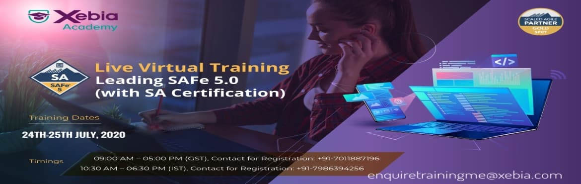 Leading SAFe 5.0 with SAFe Agilist (SA) Certification l LIVE VIRTUAL