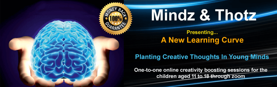 Mindz N Thotz - A creativity Boosting Webinar for kids aged 11 to 18