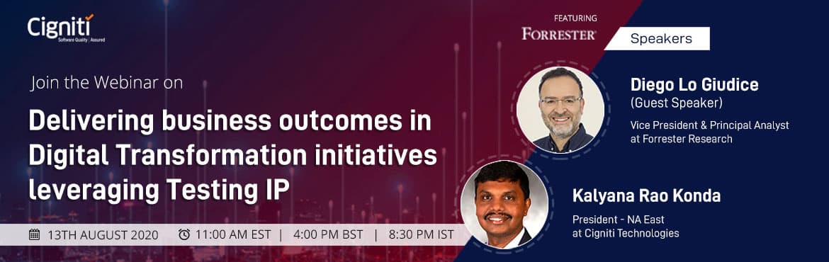 Webinar: Delivering Business outcomes in Digital Transformation initiatives leveraging Testing IP