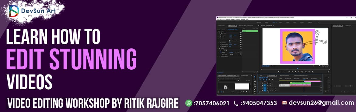 Professional Video Editing Workshop By Ritik Rajgire