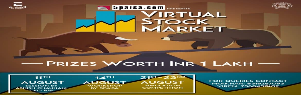 Workshop on How to Excel in Stock Market be it Virtual or Real by Ecell IIT Bombay and 5paisa