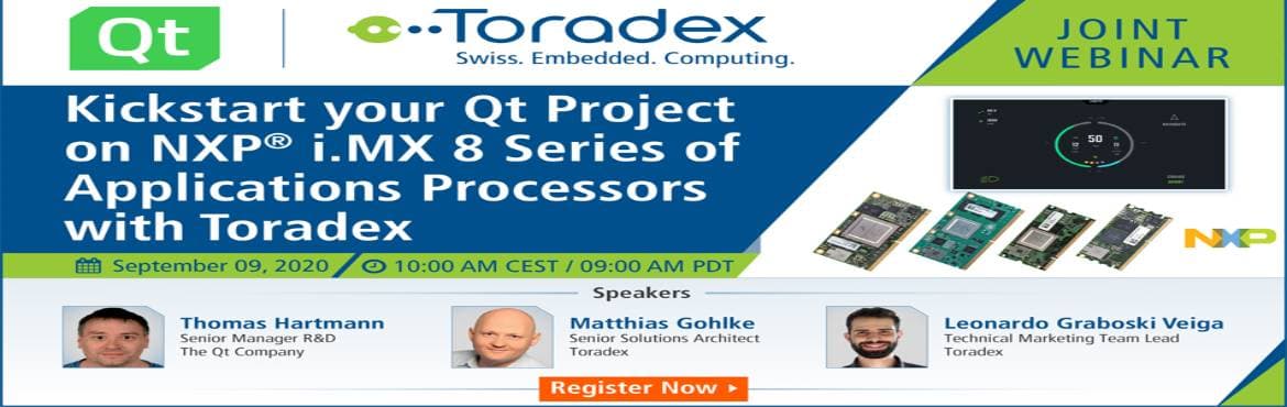 Webinar: Kickstart your Qt Project on NXP i.MX 8 Series of Applications Processors with Toradex
