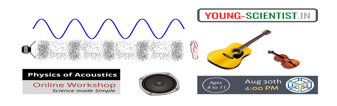 YS Physics of Acoustics, Online Workshop