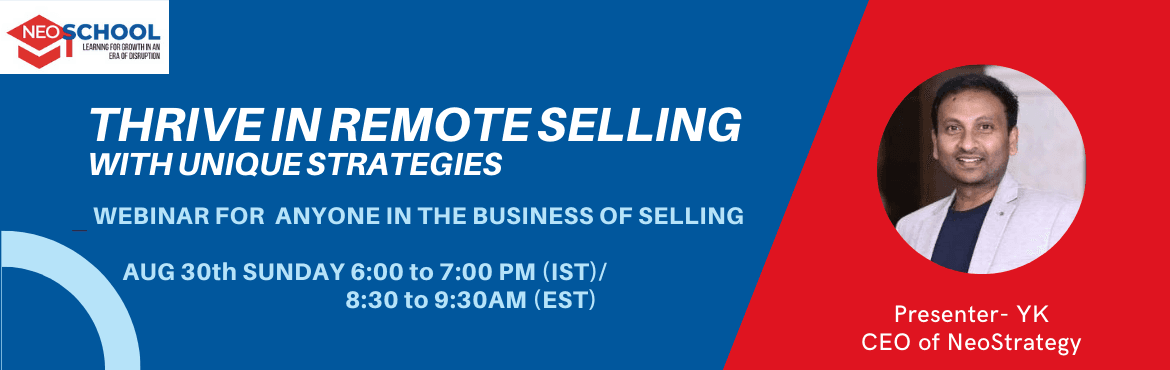 Webinar on - How to Thrive in REMOTE SELLING