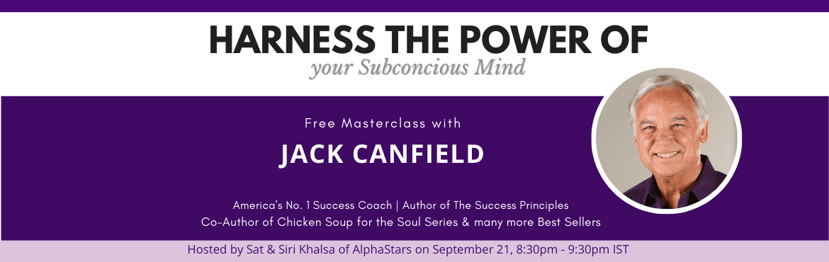 Harness the Power of Your Subconscious Mind - Masterclass by Jack Canfield