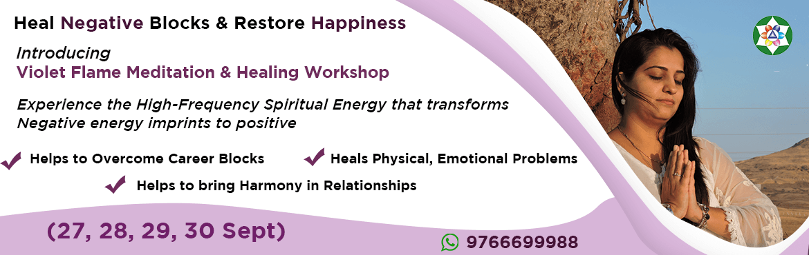 Violet Flame Meditation and Healing Workshop by Neha Thakkar