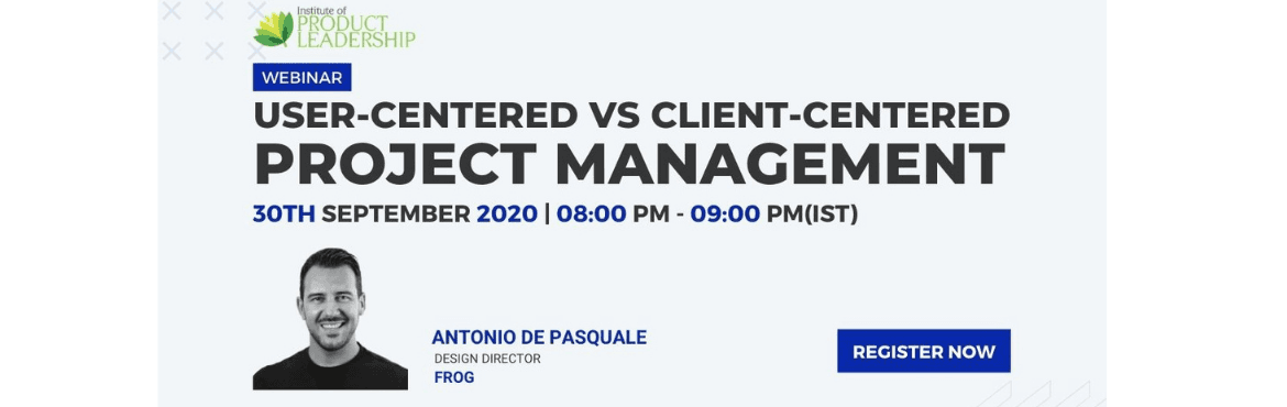 User-Centered vs Client-Centered Project Management