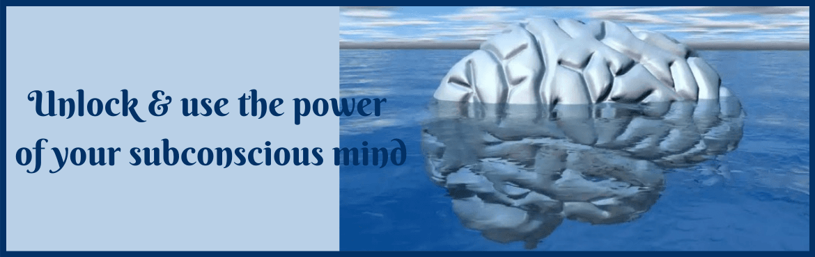 Unlock and use the power of your subconscious mind