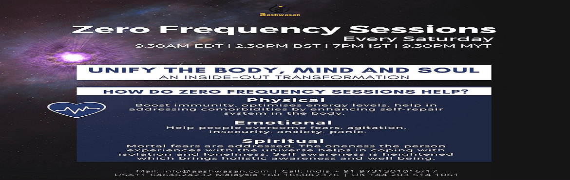 Zero Frequency Session - Unify the Body, Mind and Soul