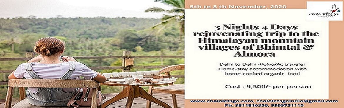 Weekend TRIP TO BHIMTAL ALMORA - Mountain Homestay