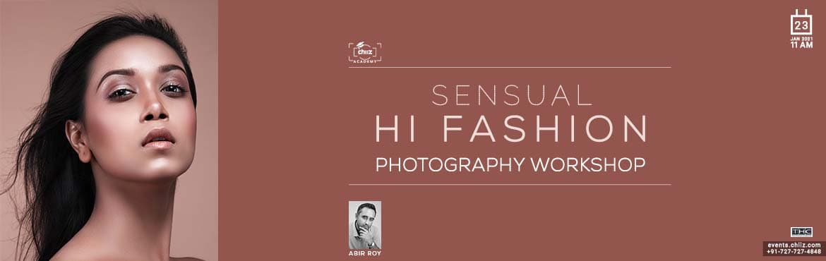 SENSUAL FASHION PHOTOGRAPHY WORKSHOP By Abir Roy