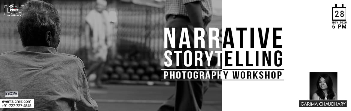 NARRATIVE AND STORYTELLING - PHOTOGRAPHY WORKSHOP