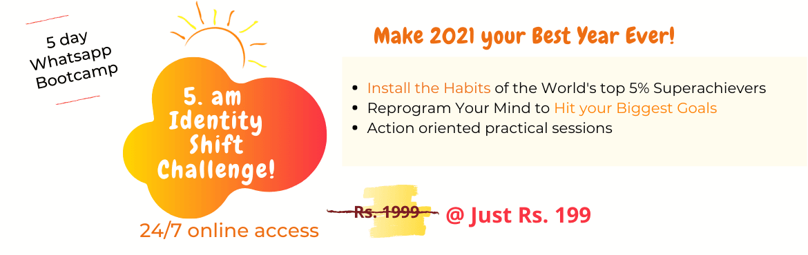 5 AM Identity Shift in 2021 - 5 Days Morning Mastery Bootcamp