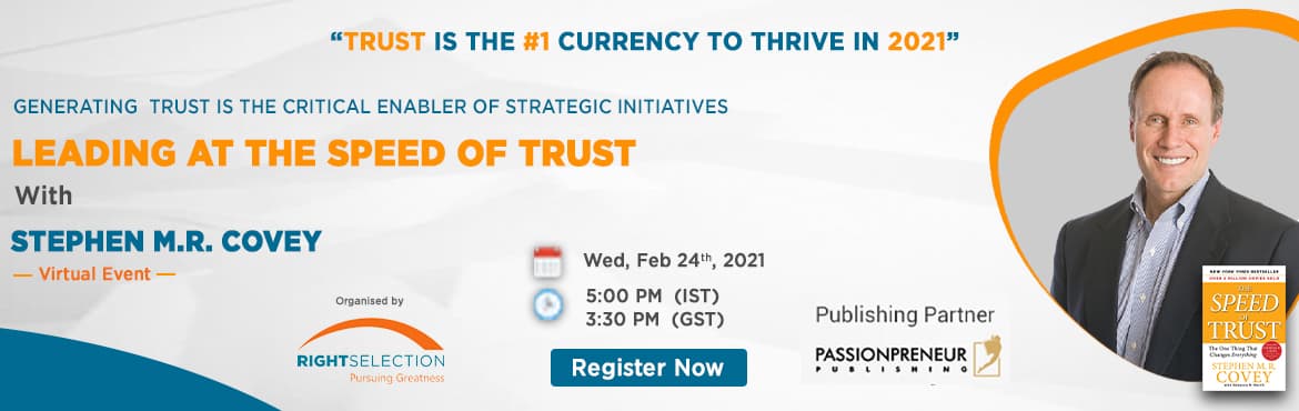 Virtual Event- Leading at the Speed of Trust with Stephen M.R. Covey