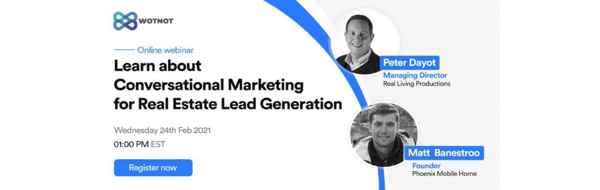 Learn Conversational Marketing for Real Estate Lead Generation