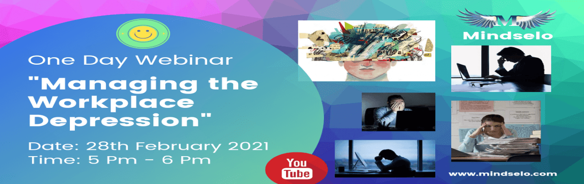 One Day Webinar- Managing the Workplace Depression | Mindselo