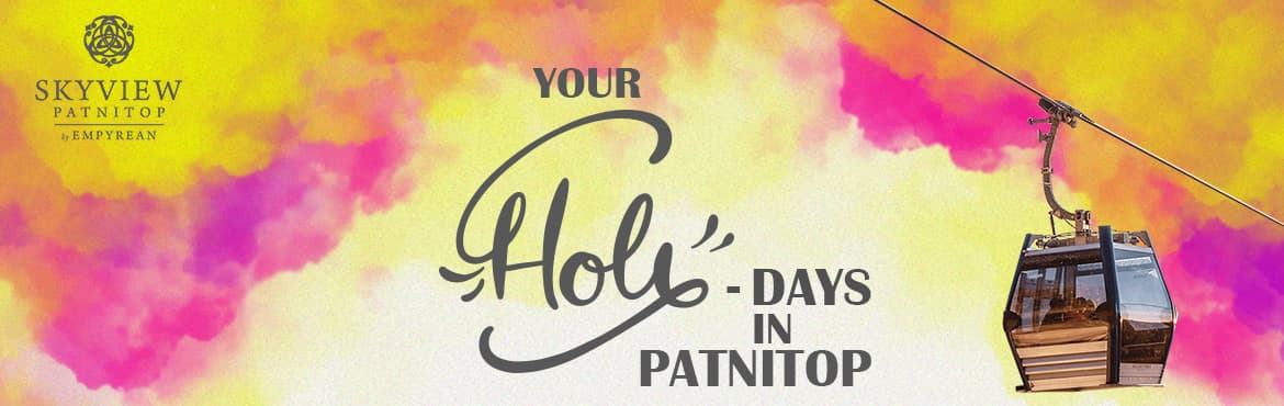HOLI-DAYS By Skyview Patnitop