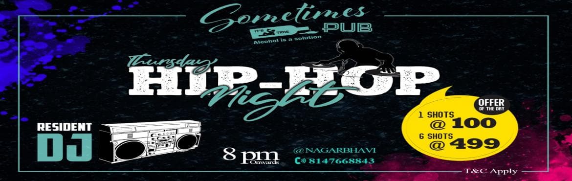 THURSDAY HIPHOP NIGHTS AT SOMETIMES PUB