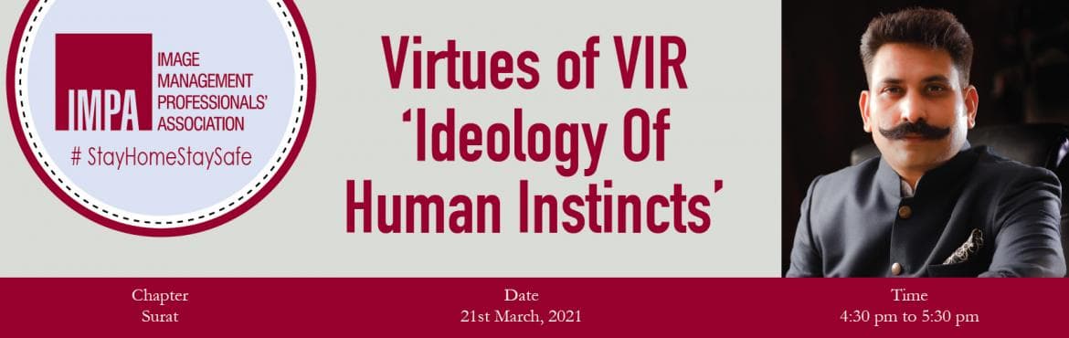 Virtues of Vir: Ideology Of Human Instincts