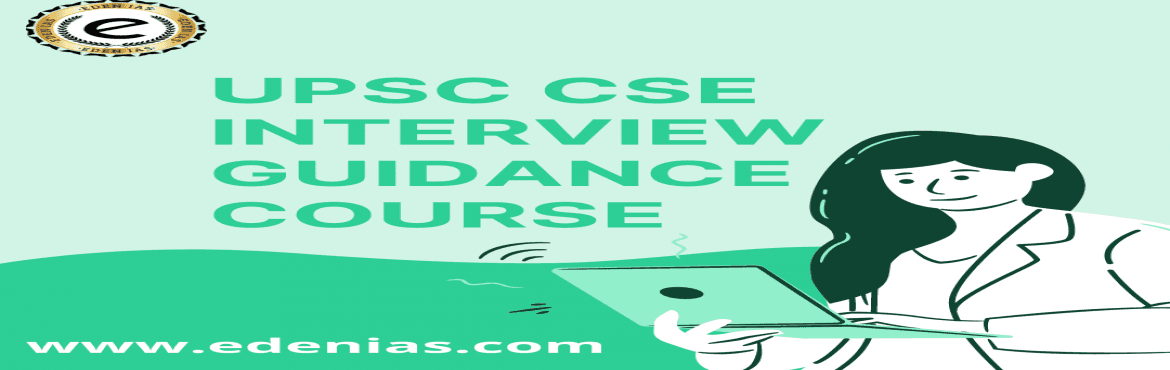 UPSC CSE MOCK INTERVIEW 2020 - EDEN IAS