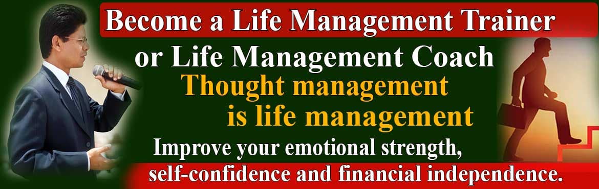 Become a Life Management Trainer or Life Management Coach