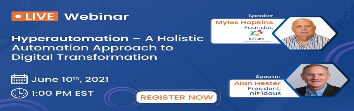Live Webinar : Hyperautomation - A Holistic Automation Approach to Digital Transformation copy