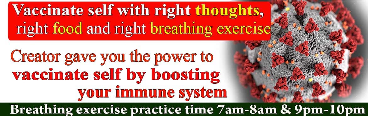 30 Days challenge to Vaccinate self with right thoughts, right food and right breathing exercise