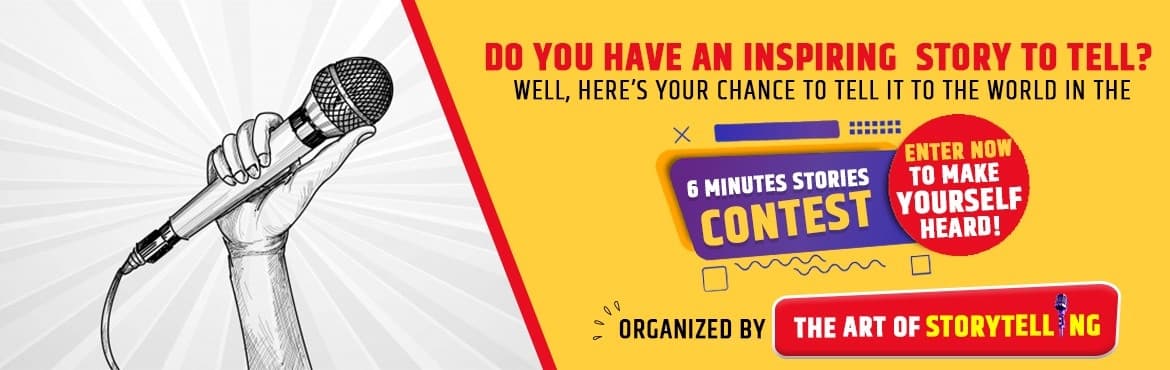The 6 Minutes Stories Contest
