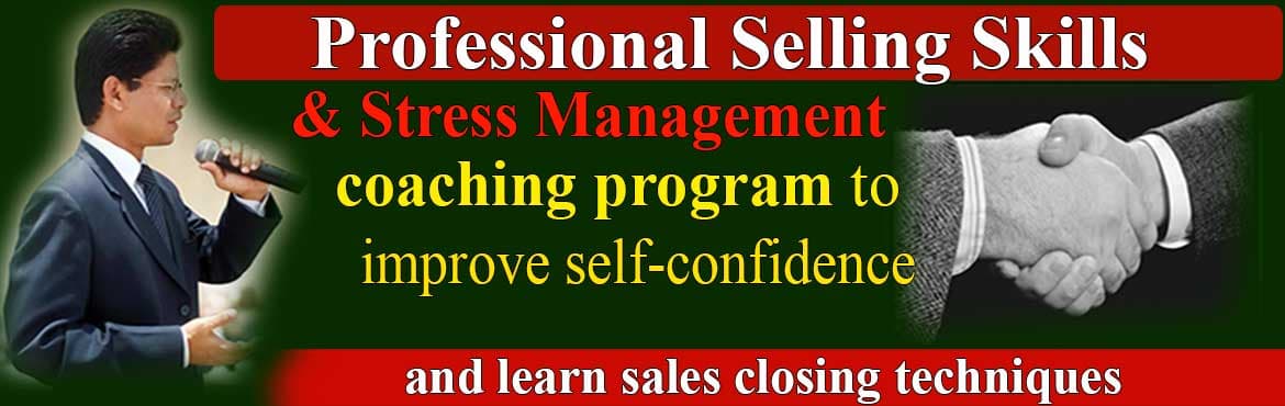 Learning Art of Selling and Managing Stress for Sales professionals