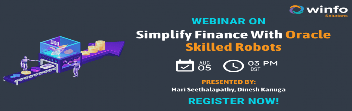 Simplify Finance with Oracle skilled robots