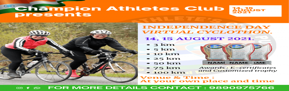 INDEPENDENCE DAY VIRTUAL CYCLOTHON -15 AUGUST 2021