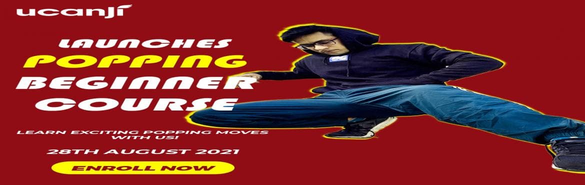 UCANJI - Drops Exclusive Popping Beginner Course this Weekend
