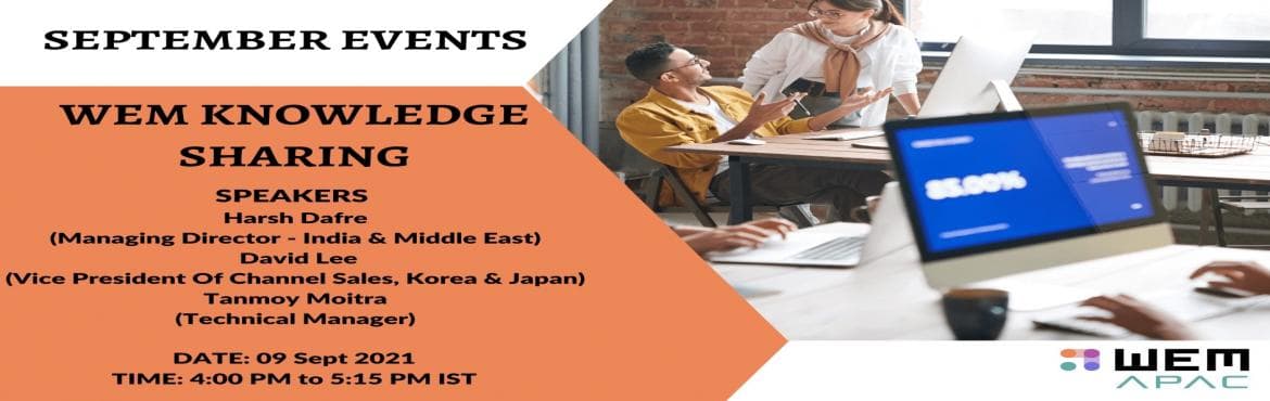 WEM Knowledge Sharing Session