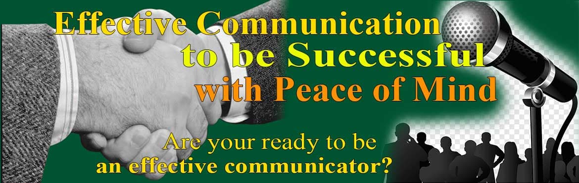 Sunday session on Effective Communication to be Successful with Peace of Mind