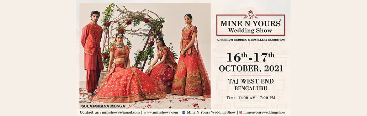 Mine N Yours Wedding Show- Bengaluru