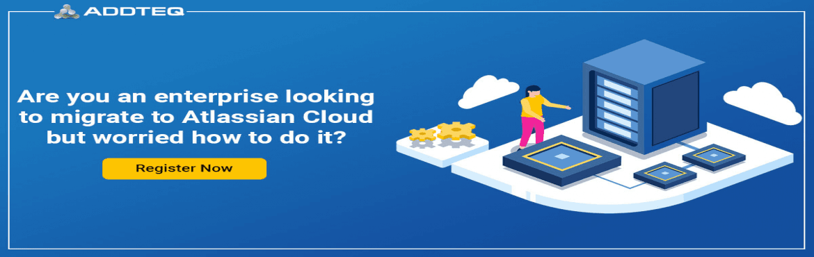 Are you an enterprise looking to migrate to Atlassian Cloud but worried how to do it?