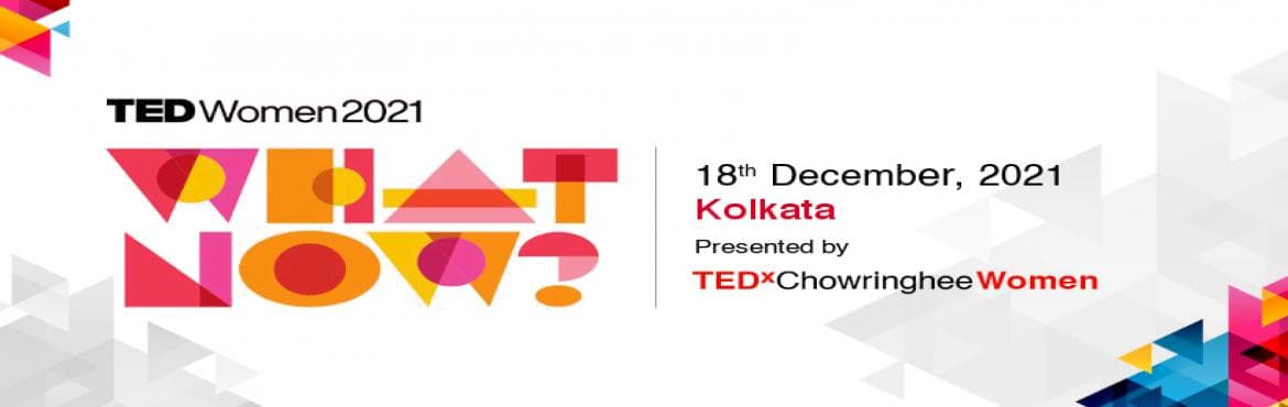 TEDxChowringheeWomen 2021