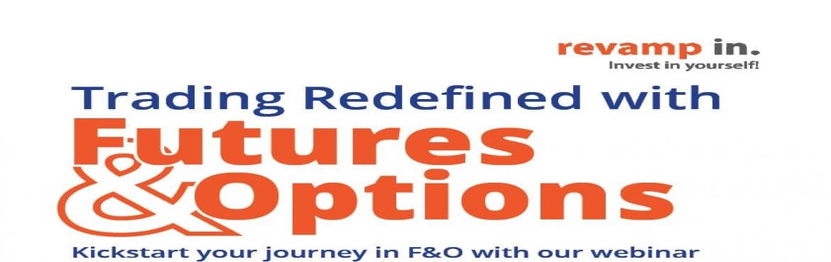 Trading Redefined with futures and Options