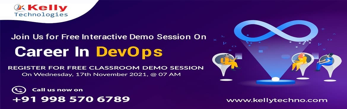 Pre-Register for DevOps Free Demo Moderated By Experts on 17th November At 7 AM by Kelly Technologies