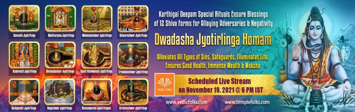 Karthigai Deepam Special Dwadasha Jyotirlinga Homam